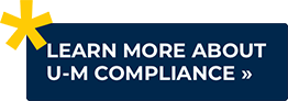 Learn More About U-M Compliance