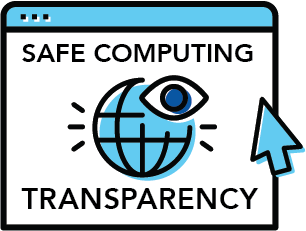 Safe Computing Transparency
