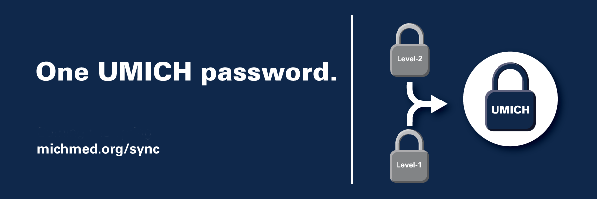 One UMICH password graphic showing two padlocks combining into one UMICH padlock, meaning UMICH password.