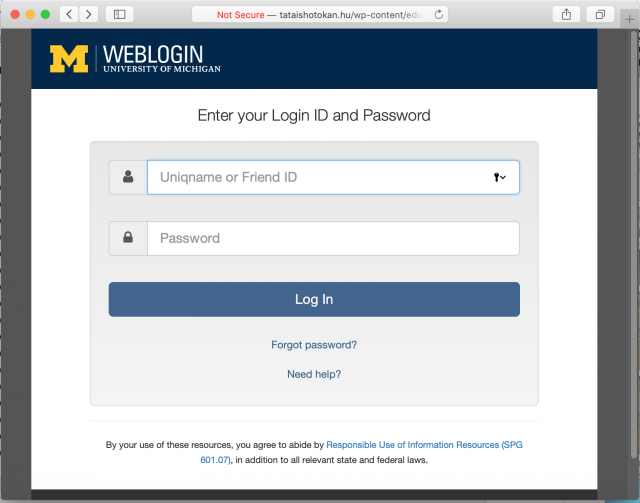 A fake U-M login page is shown. Remember that the real U-M weblogin page URL will always say https://weblogin.umich.edu 