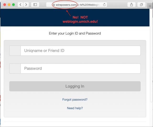 A fake U-M login site is presented by the link in the phishing email. The fake site has an incorrect URL.