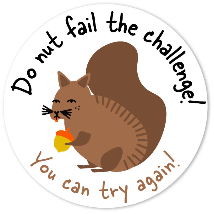 squirrel drawing with text don't fail the challenge. You can try again!