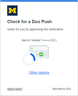 Duo Universal Prompt screens shot showing a white background with Check for a Duo Push to verify it's you, plus a link to other options for verifying.