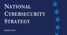 NATIONAL CYBERSECURITY STRATEGY MARCH 2023