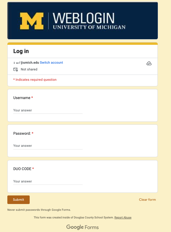 Google Form with fake UM banner asking for username, password, and Duo passcode