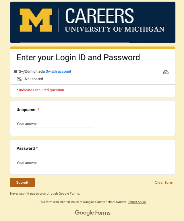 Google Form with fake UM banner asking for uniqname and password.